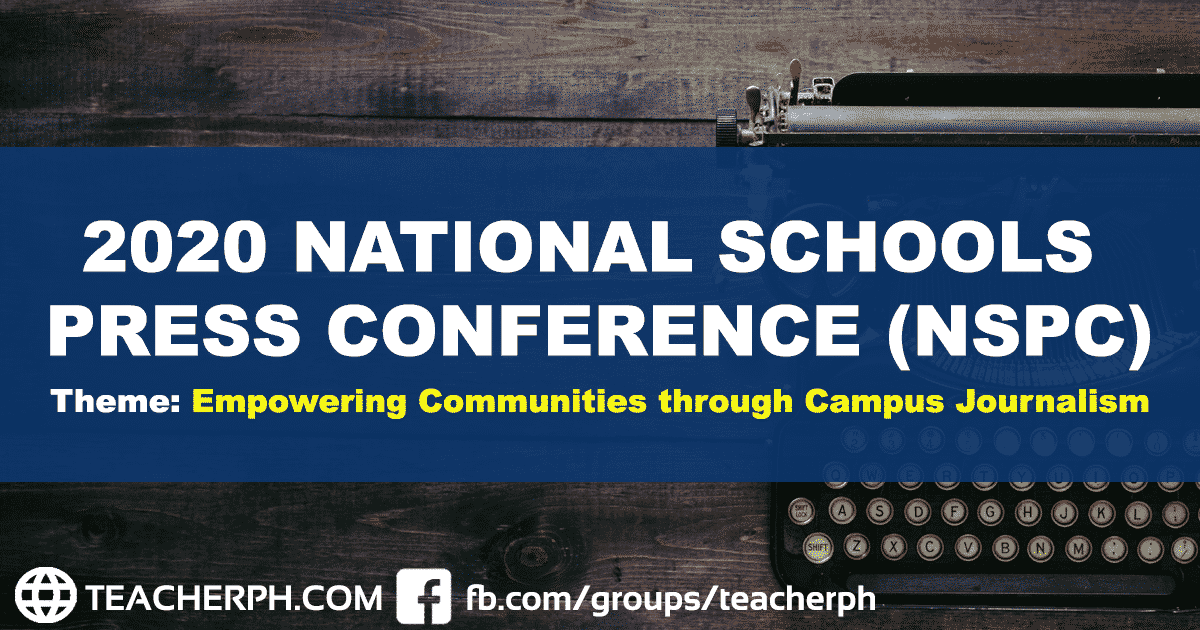 2020 National Schools Press Conference (NSPC) Theme, Venue, and Activities