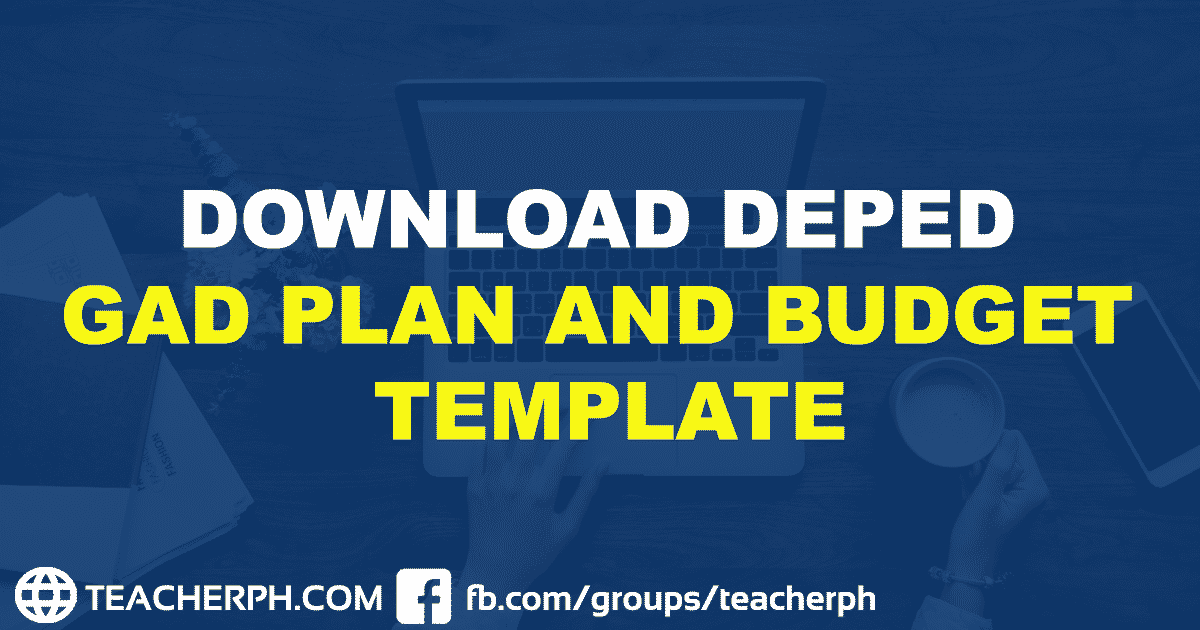 DOWNLOAD DEPED GAD PLAN AND BUDGET TEMPLATE