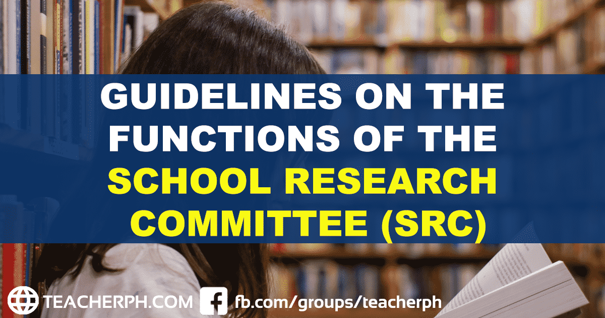 Guidelines on the Functions of the School Research Committee (SRC