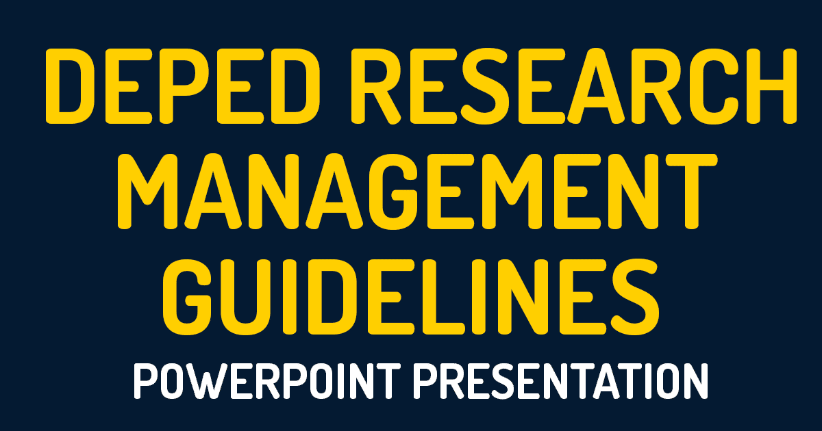 Deped Research Management Guidelines Powerpoint Presentation Ppt Teacherph