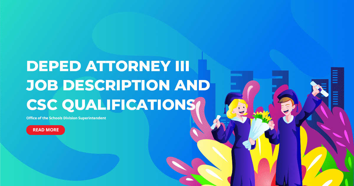 DepEd Attorney III Job Description and CSC Qualifications