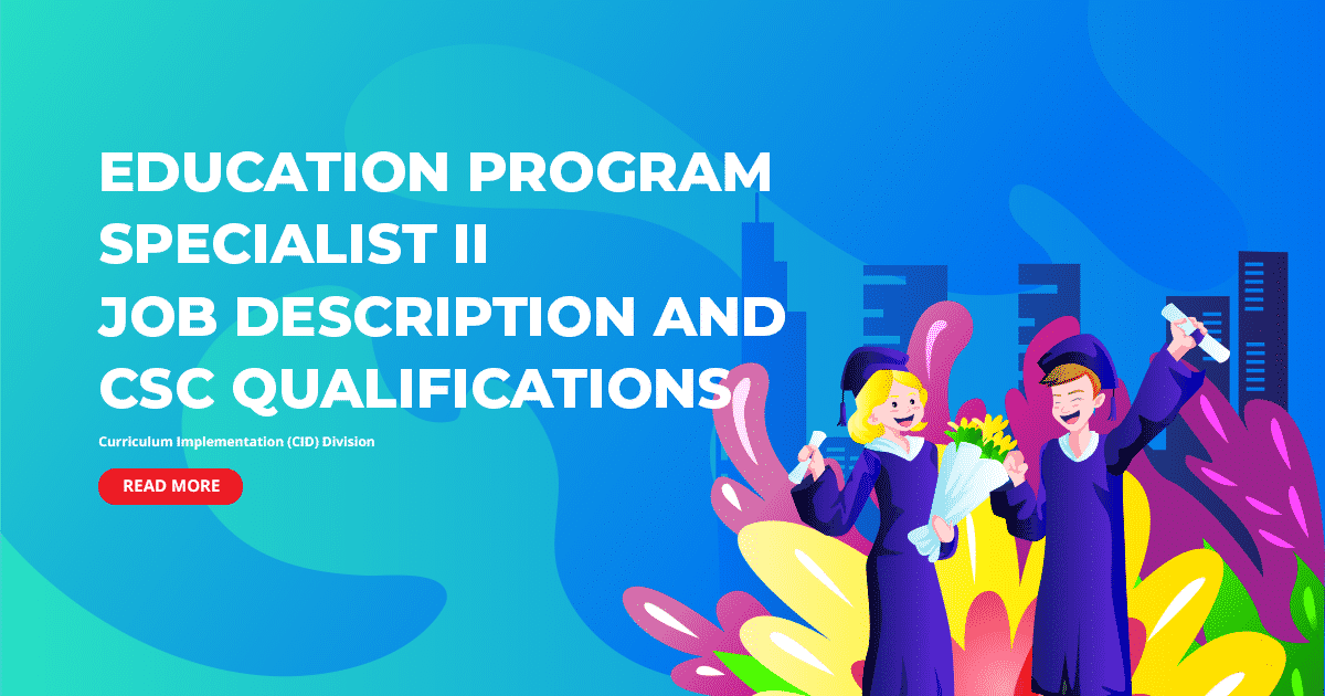 DepEd Education Program Specialist II Job Description and CSC Qualifications