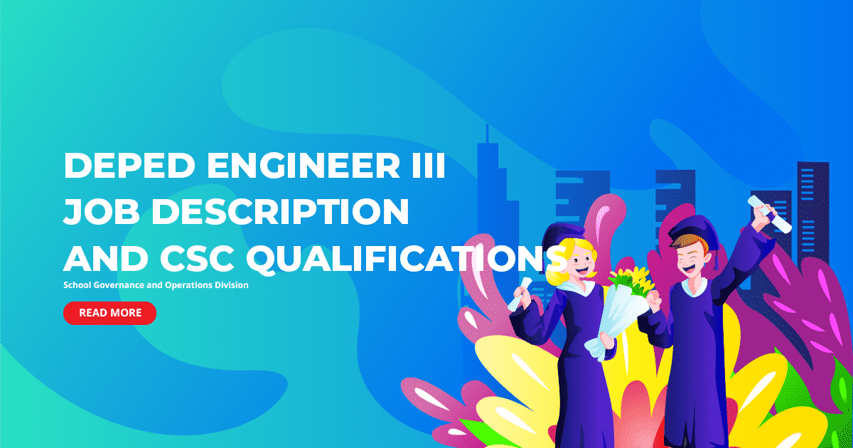 DepEd Engineer III Job Description and CSC Qualifications