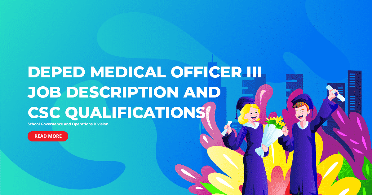 DepEd Medical Officer III Job Description and CSC Qualifications