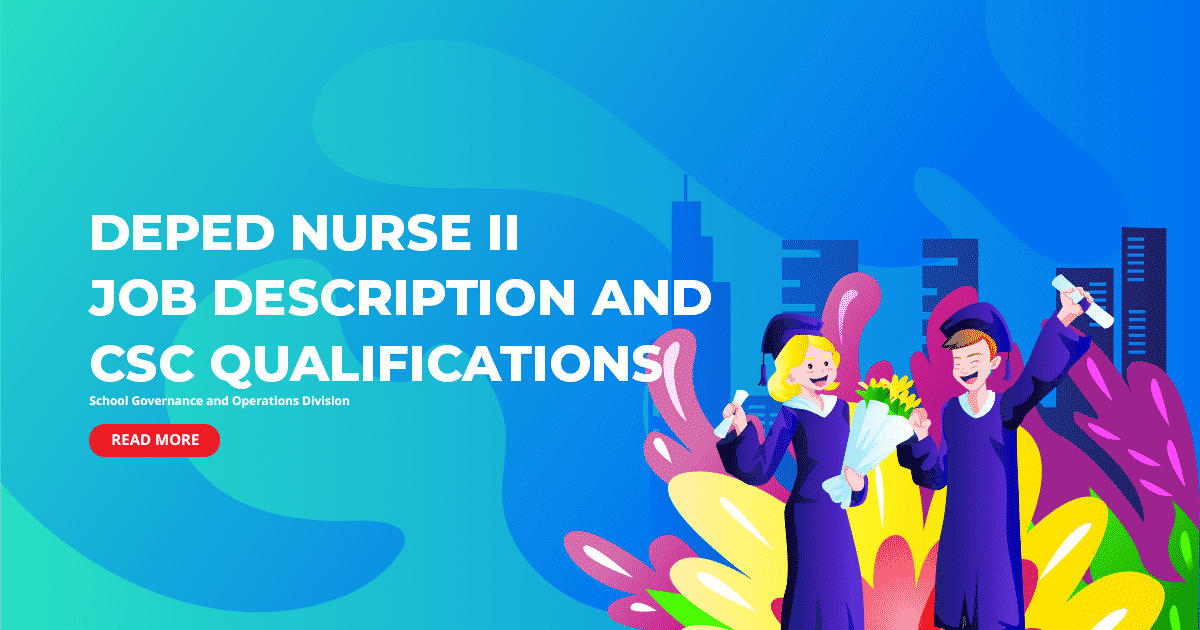 DepEd Nurse II Job Description and CSC Qualifications