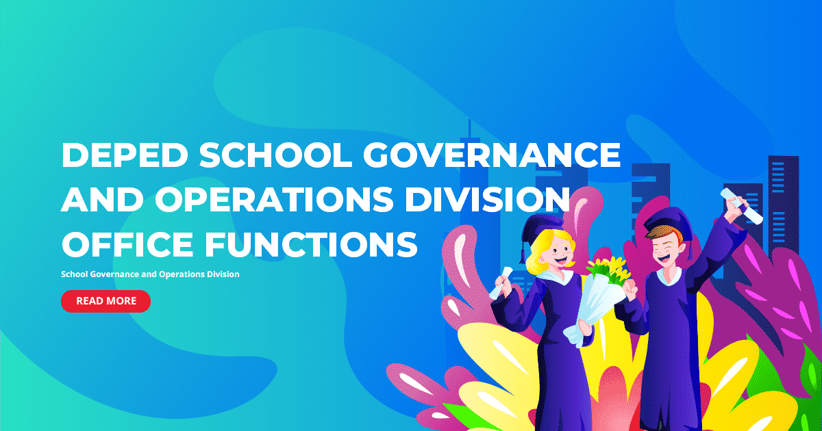 DepEd School Governance and Operations Division Office Functions
