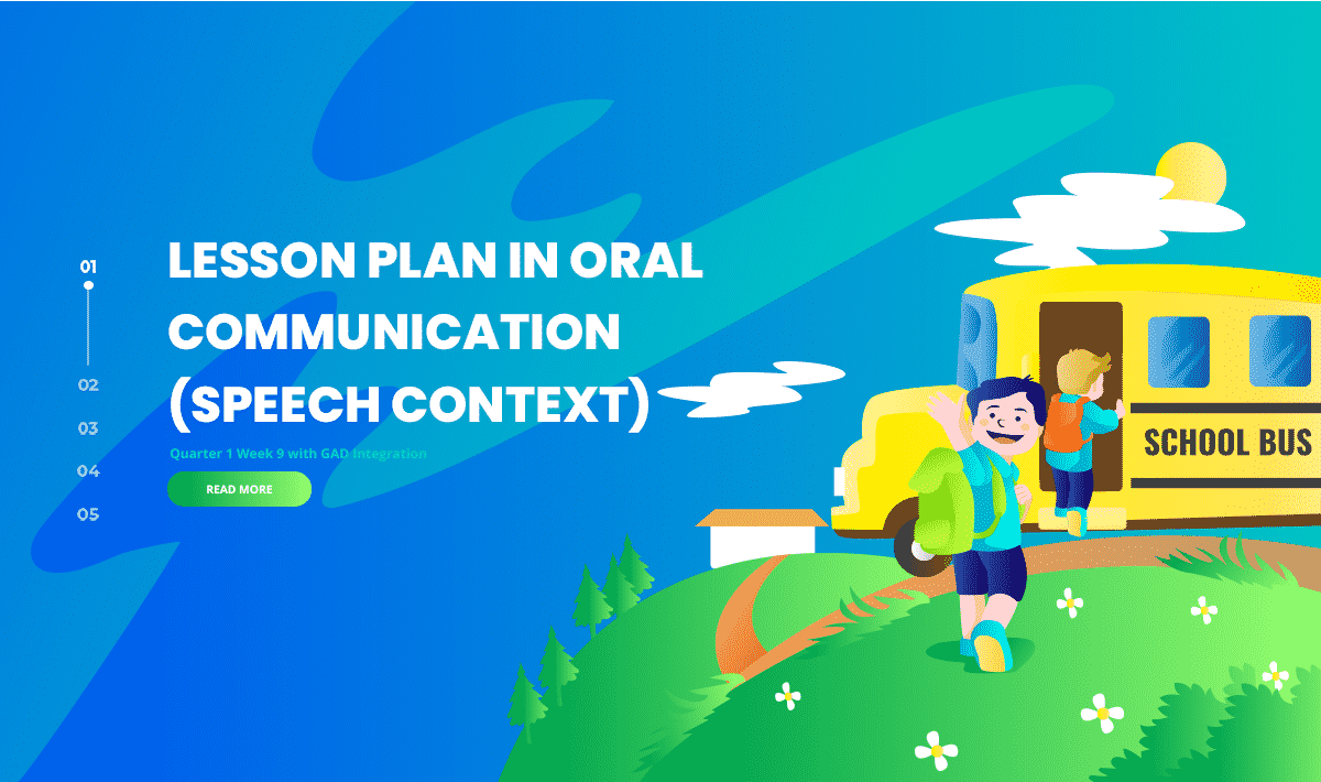 Lesson Plan in Oral Communication (Speech Context) Quarter 1 Week 9 with GAD Integration