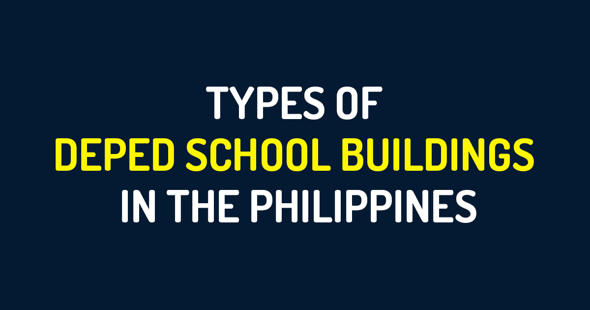 Types of DepEd School Buildings in the Philippines