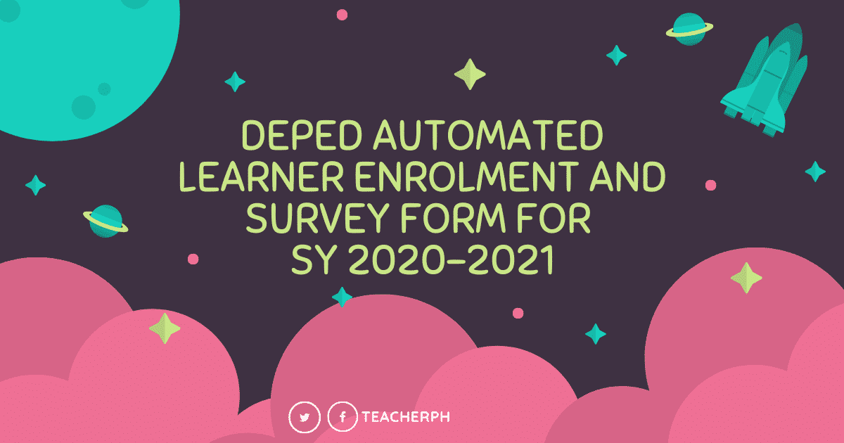 DepEd Automated Learner Enrolment and Survey Form for SY 2020-2021