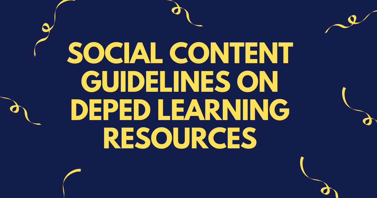 Social Content Guidelines on DepEd Learning Resources