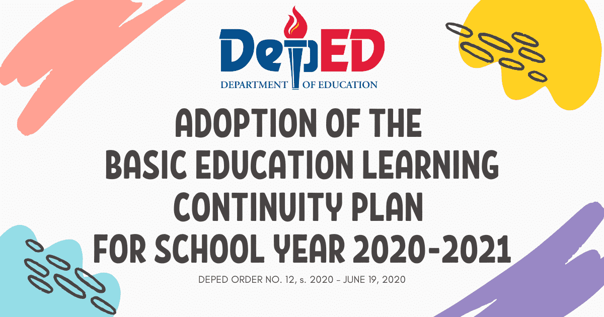 ADOPTION OF THE BASIC EDUCATION LEARNING CONTINUITY PLAN FOR SCHOOL YEAR 2020-2021 IN LIGHT OF THE COVID-19 PUBLIC HEALTH EMERGENCY