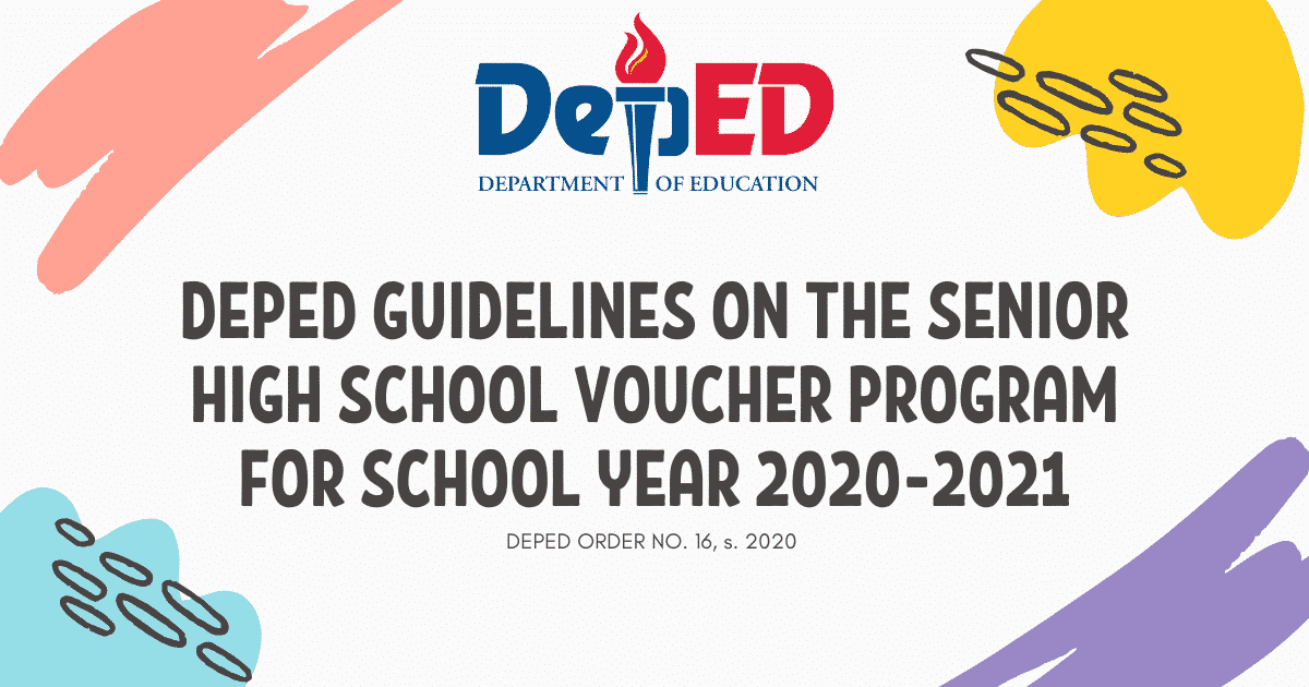 DEPED GUIDELINES ON THE SENIOR HIGH SCHOOL VOUCHER PROGRAM FOR SCHOOL YEAR 2020-2021