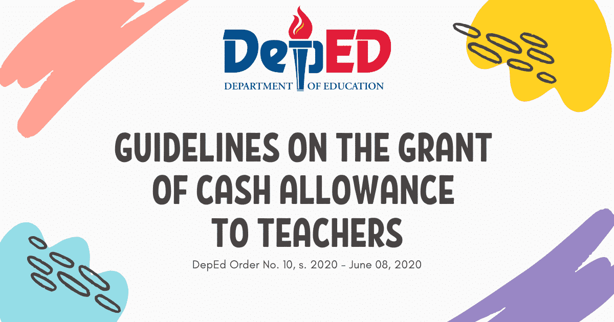 DepEd Guidelines on the Grant of Cash Allowance to Teachers