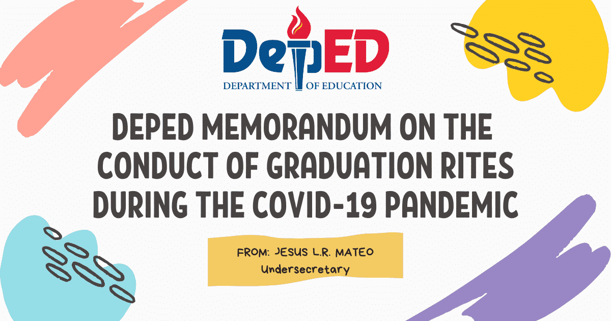 DepEd Memorandum on the Conduct of Graduation Rites During the COVID-19 Pandemic
