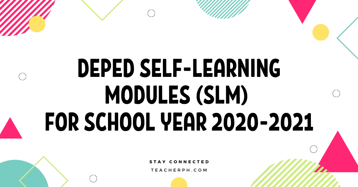 DepEd Self-Learning Modules (SLM) for School Year 2020-2021