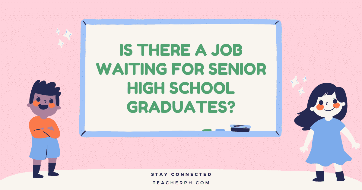 Is There a Job Waiting for Senior High School Graduates?