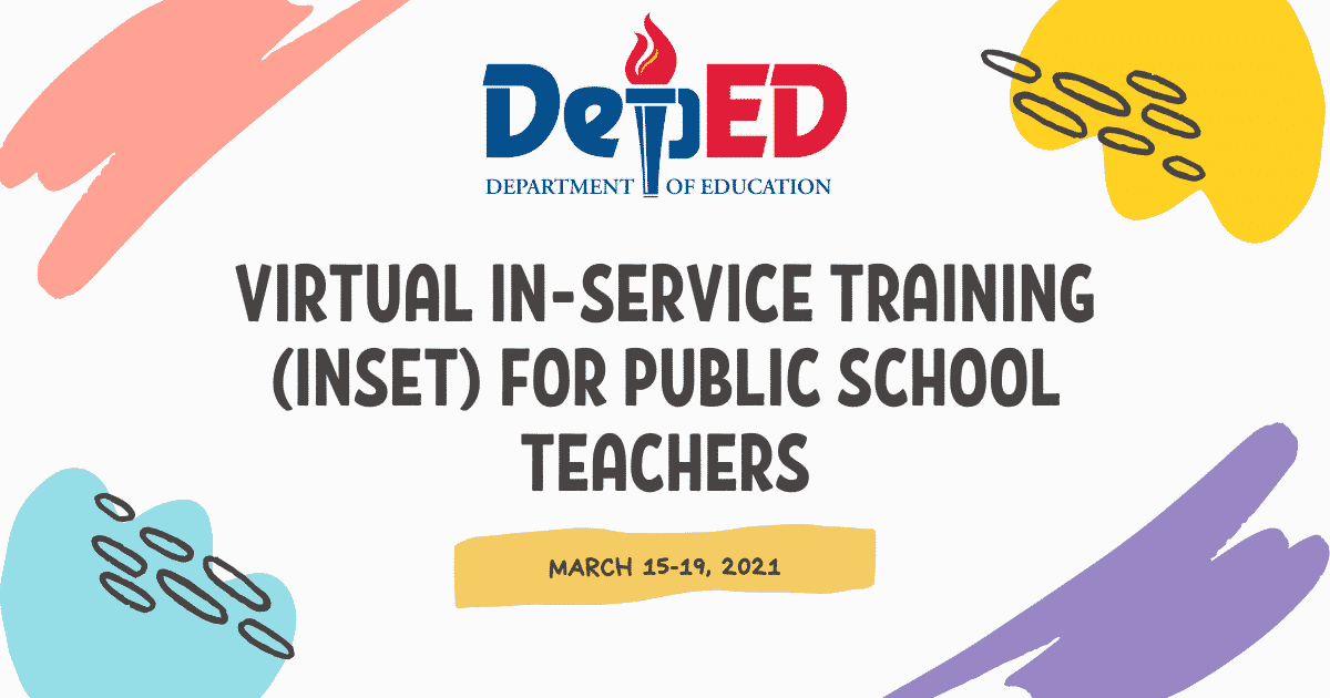 DepEd 2021 Virtual In-Service Training (INSET) for Public School Teachers