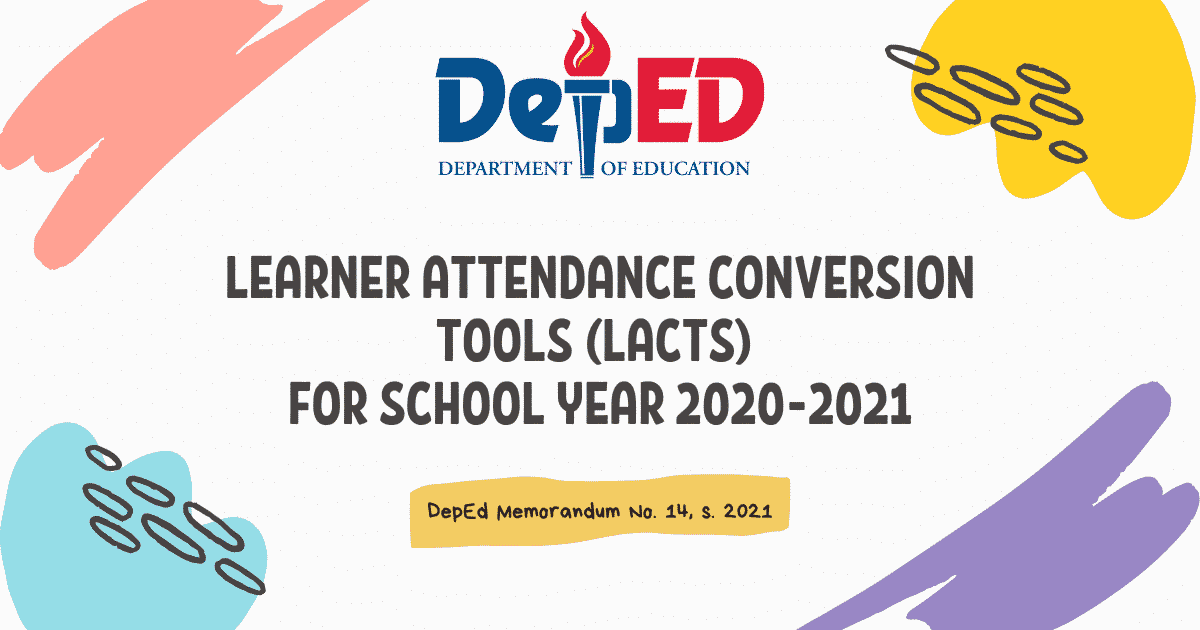 DepEd Learner Attendance Conversion Tools (LACTs) for School Year 2020-2021