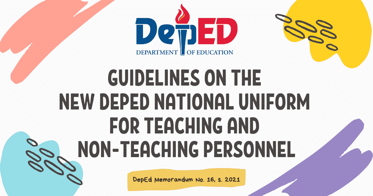 Guidelines on the New DepEd National Uniform for Teaching and Non-Teaching Personnel