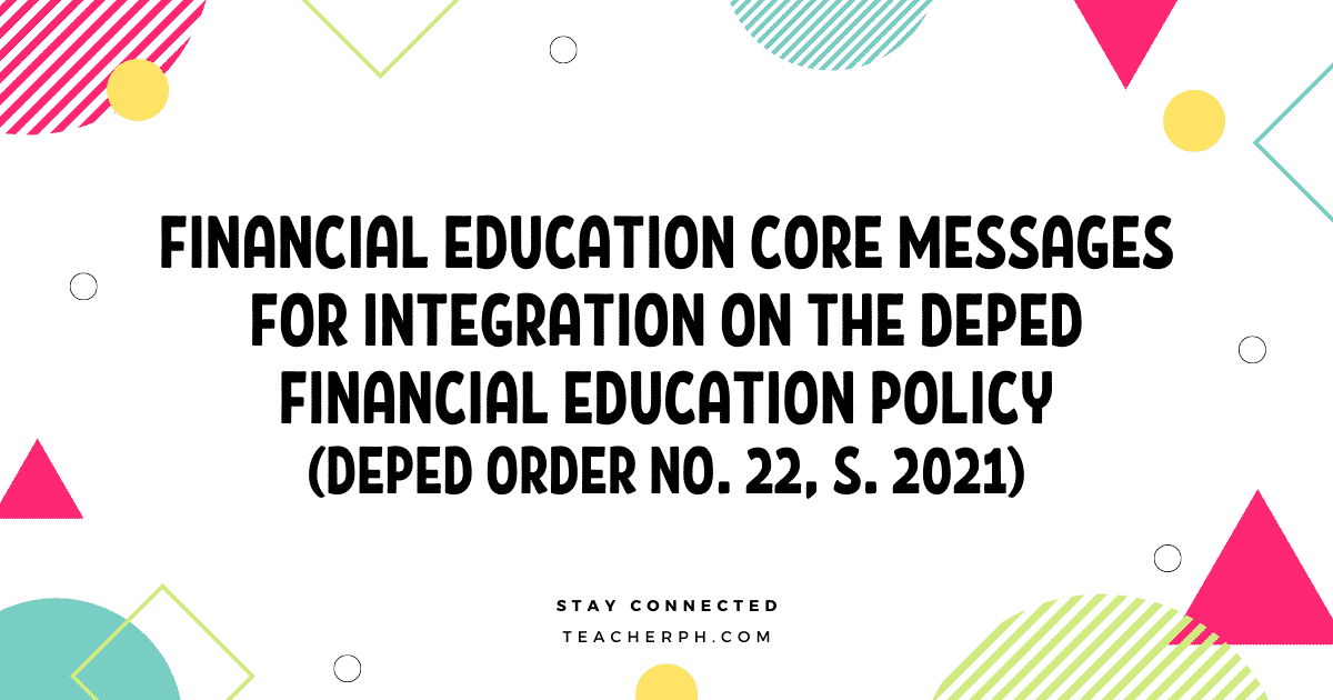 Financial Education Core Messages for Integration on the DepEd Financial Education Policy