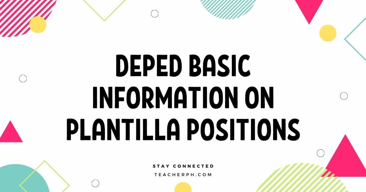 DepEd Basic Information on Plantilla Positions FY 2021