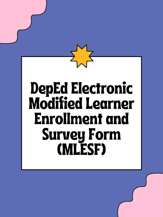 Modified Learner Enrollment and Survey Form (MLESF) for SY 2021-2022