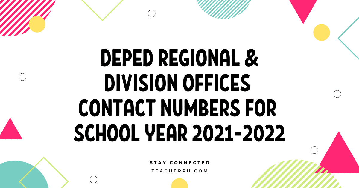 DepEd Regional & Division Offices Contact Numbers for School Year 2021-2022