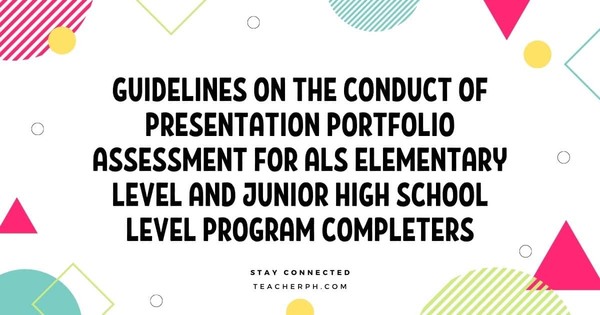 Guidelines on the Conduct of Presentation Portfolio Assessment for ALS Elementary Level and Junior High School Level Program Completers