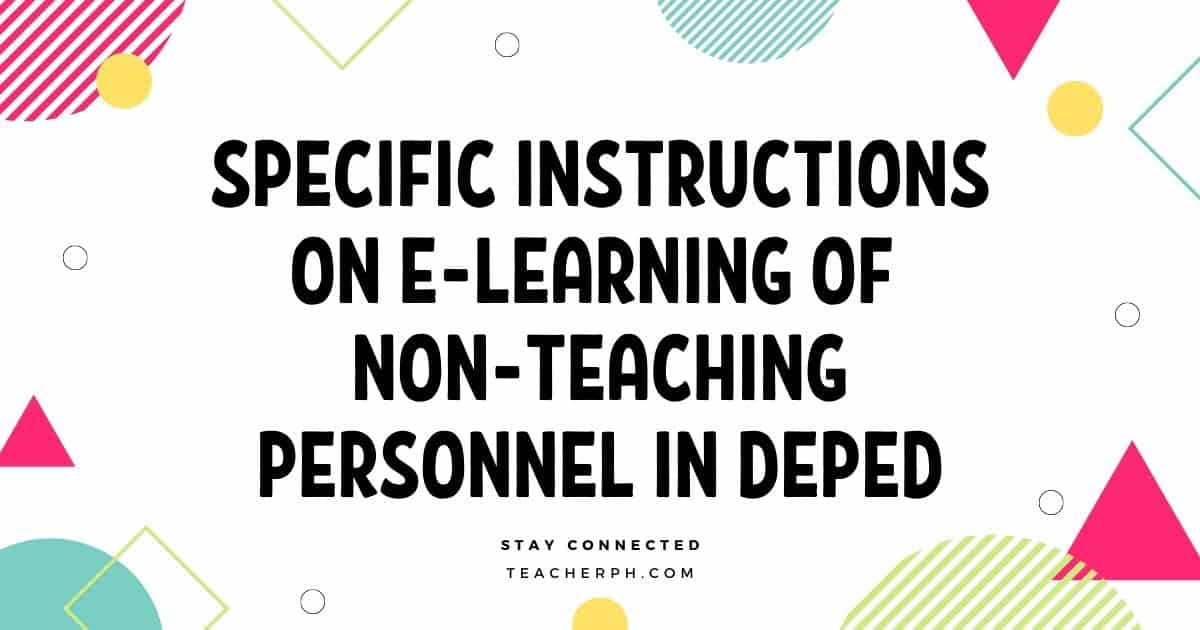 Specific Instructions on E-Learning of Non-Teaching Personnel in DepEd