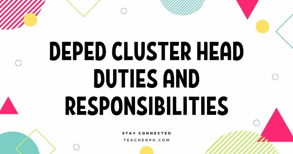 DepEd Cluster Head Duties and Responsibilities