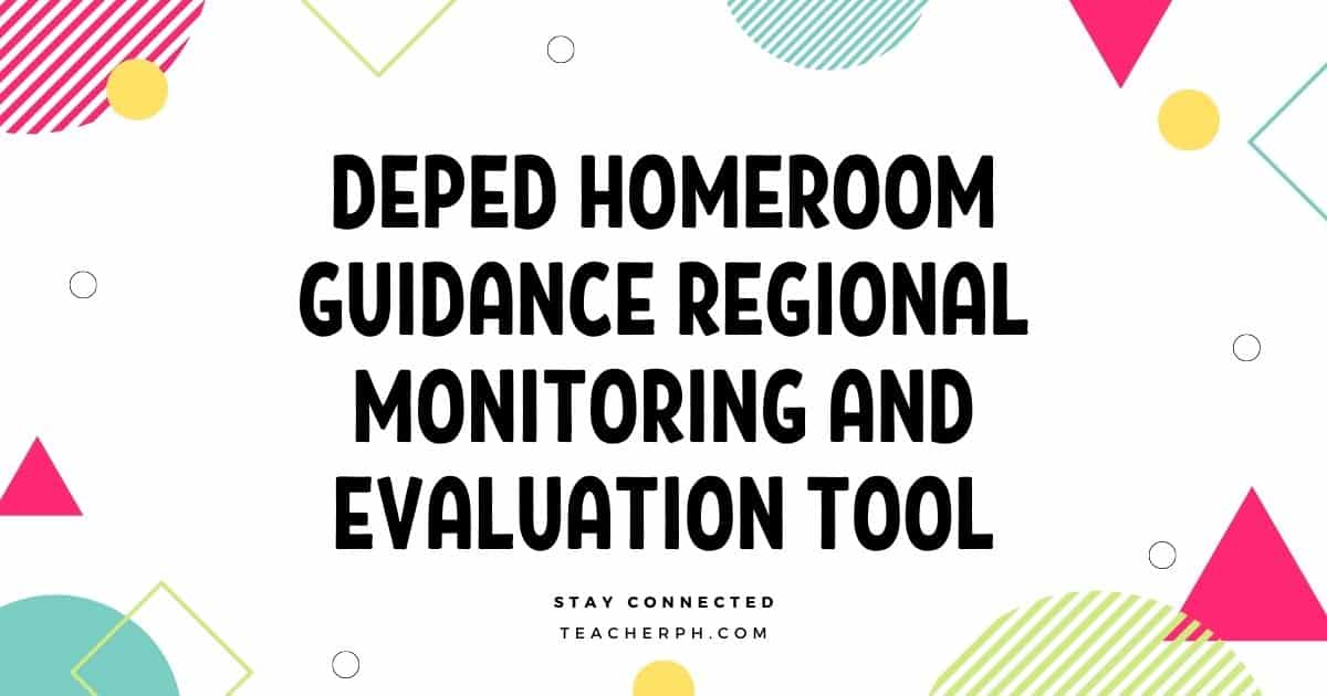 DepEd Homeroom Guidance Regional Monitoring and Evaluation Tool