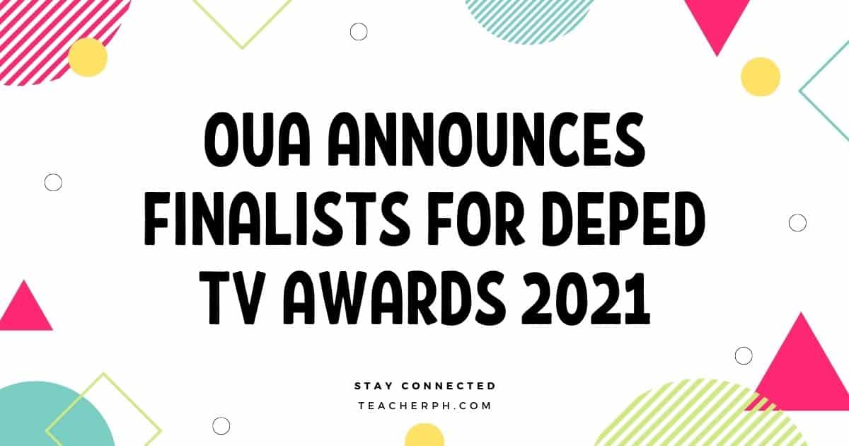 OUA Announces Finalists for DepEd TV Awards 2021
