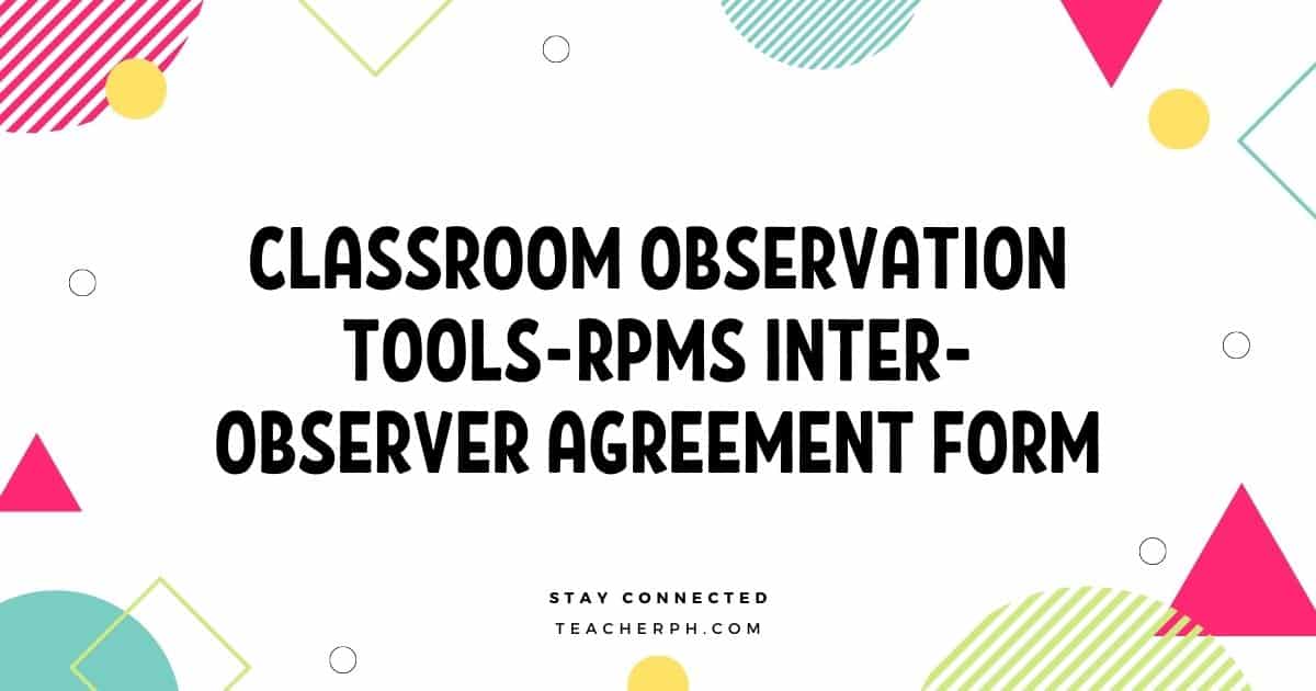 Classroom Observation Tools-RPMS Inter-Observer Agreement Form