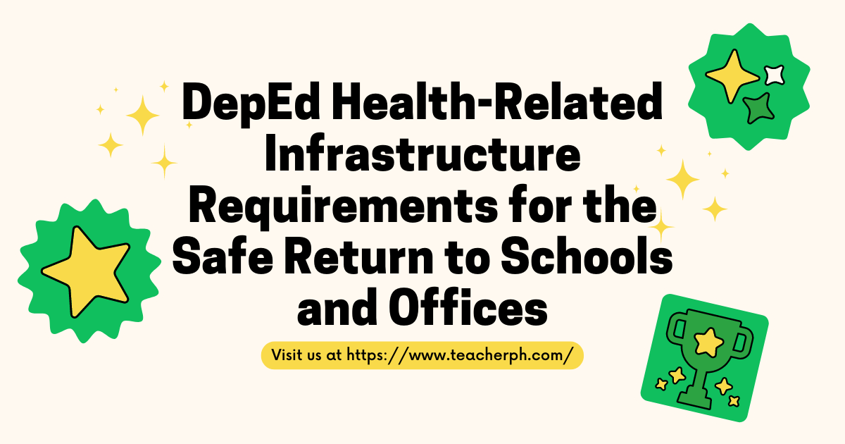 DepEd Health-Related Infrastructure Requirements for the Safe Return to Schools