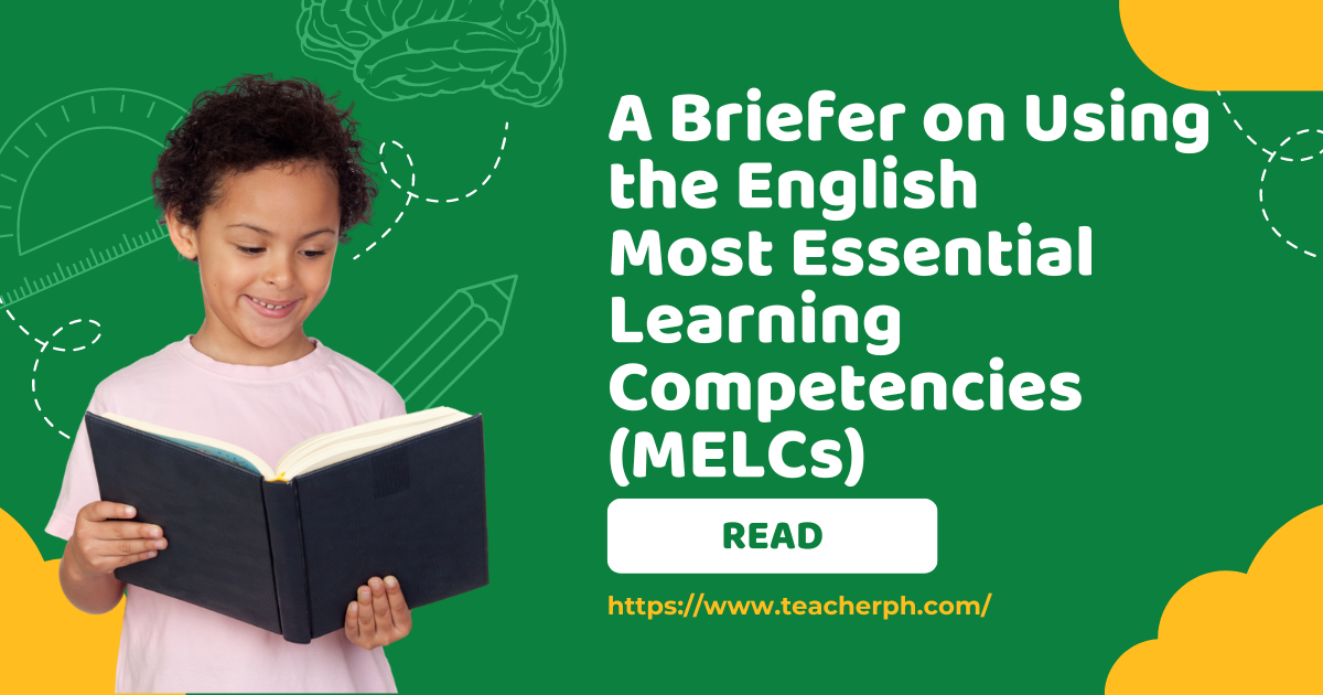 A Briefer on Using the English Most Essential Learning Competencies (MELCs)