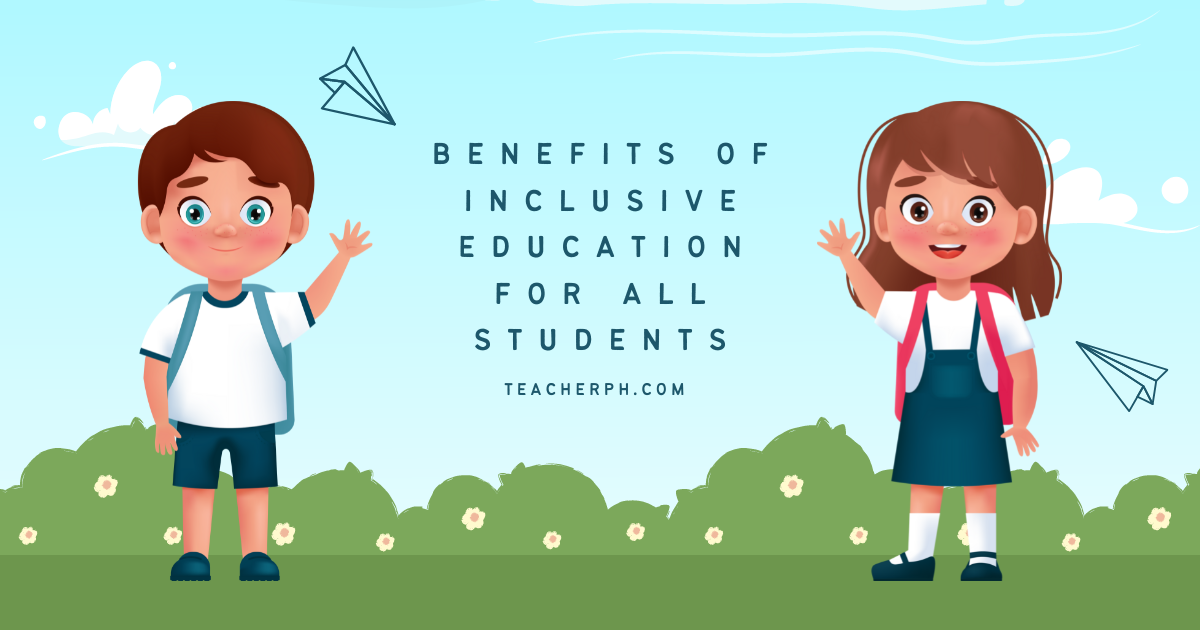 Benefits of Inclusive Education for All Students