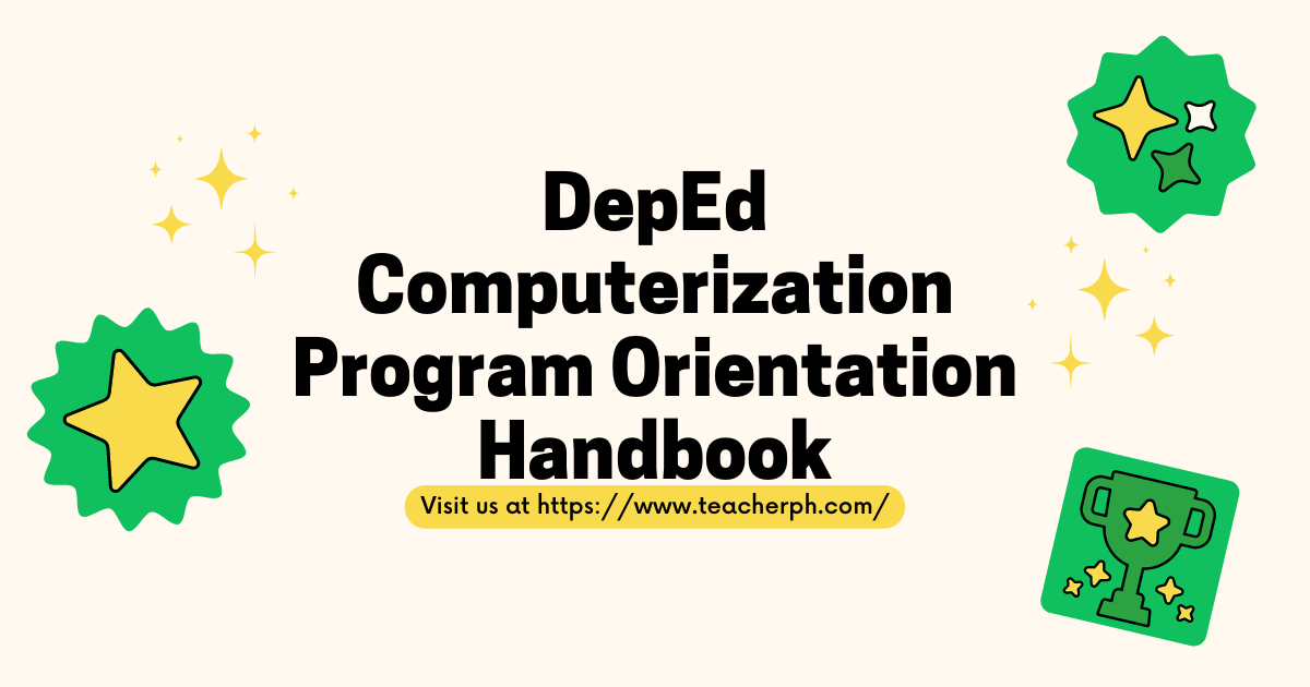 Deped computerization program dcp orientation handbook teacherph