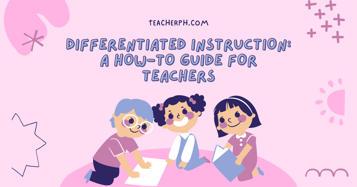 Differentiated Instruction: A How-To Guide for Teachers