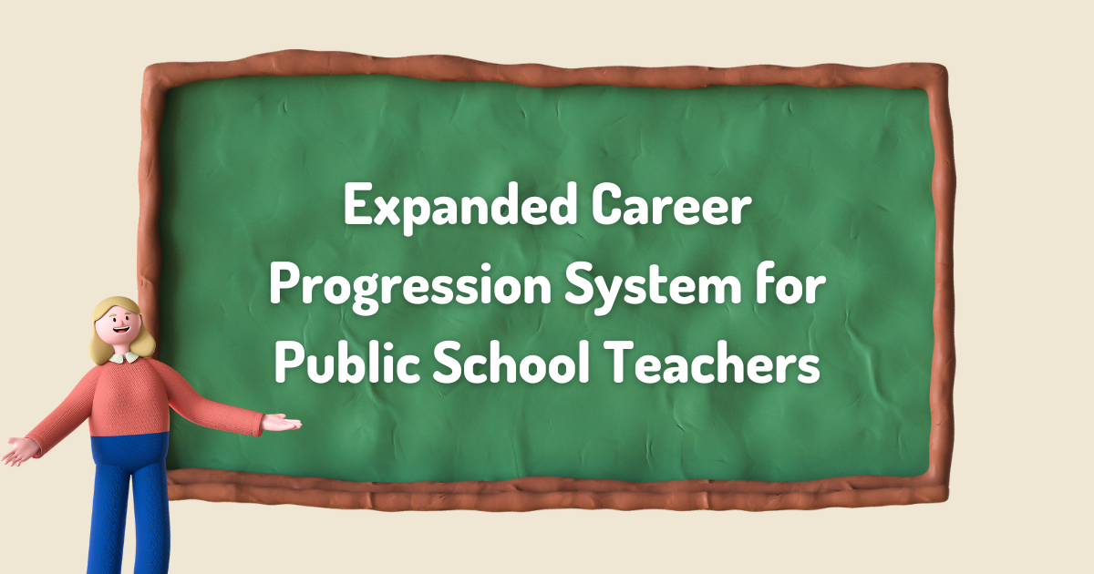 Expanded Career Progression System for Public School Teachers