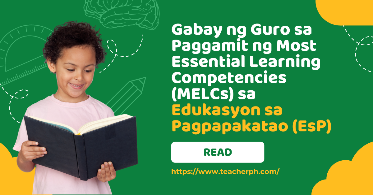 Gabay ng Guro sa Paggamit ng Most Essential Learning Competencies (MELCs) sa Edukasyon sa Pagpapakatao (EsP)