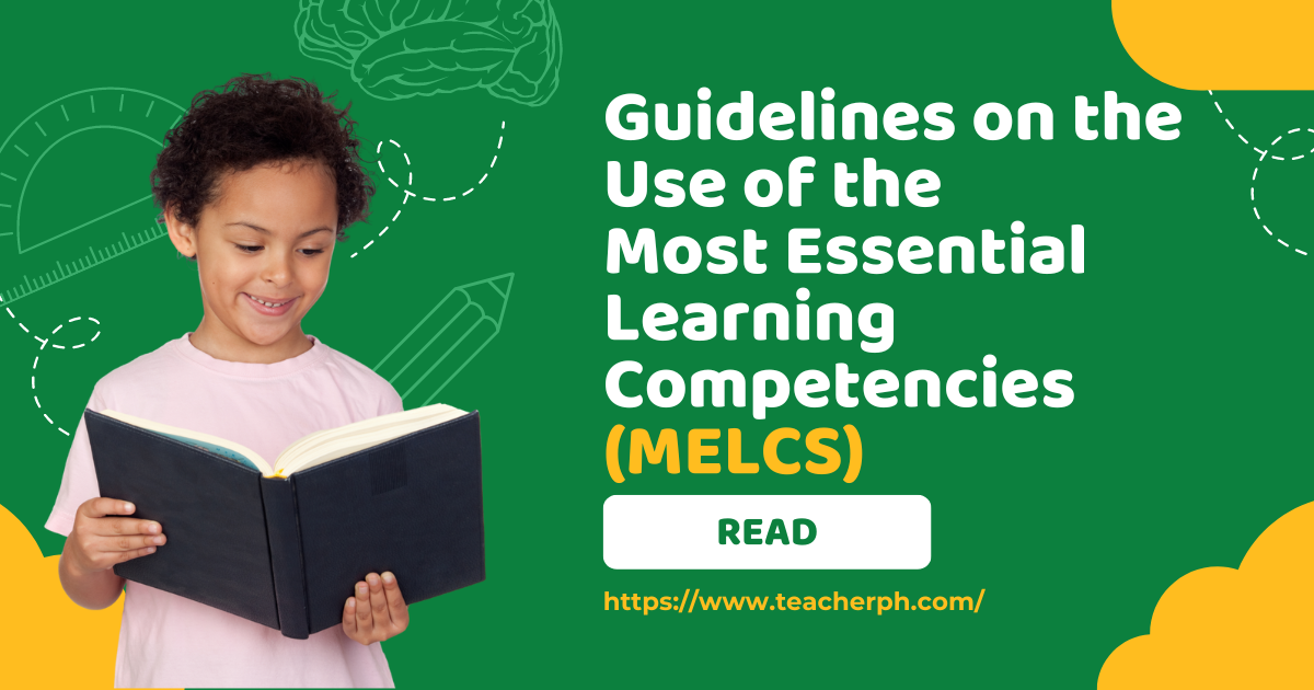 Guidelines on the Use of the Most Essential Learning Competencies (MELCS)