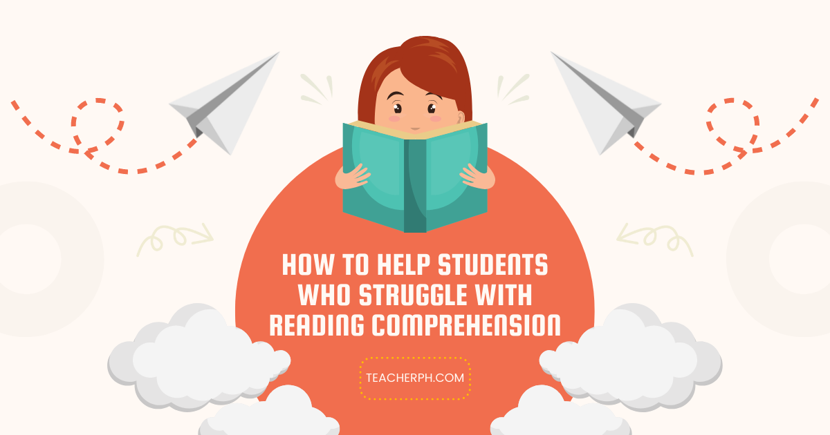 How to Help Students Who Struggle With Reading Comprehension