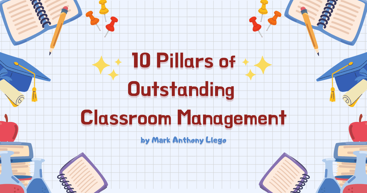 10 Pillars of Outstanding Classroom Management