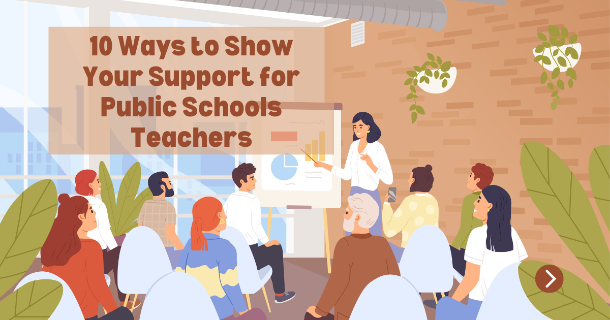 10 Ways to Show Your Support for Public Schools Teachers