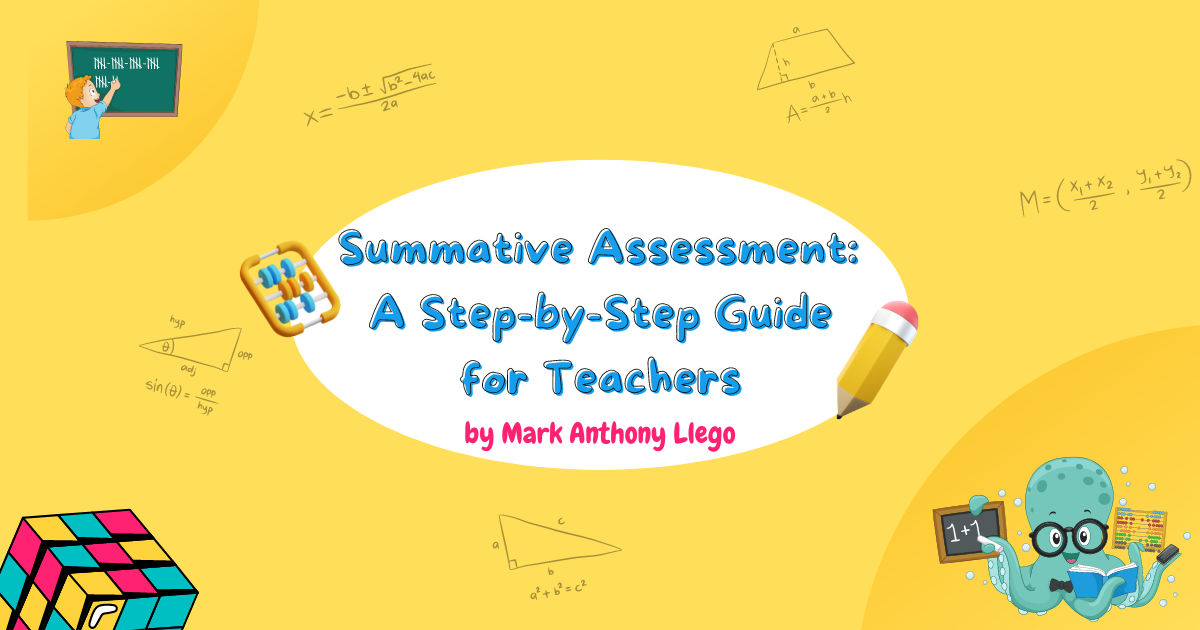 Summative Assessment A Step-by-Step Guide for Teachers